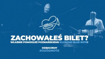 #OdKulis: Akcja charytatywna Good Taste Production na rzecz poznańskiego klubu jazzowego Blue Note