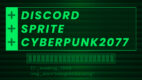 Sprite, Cyberpunk 2077 i Discord w innowacyjnej aktywacji skierowanej do streamerów i ich fanów