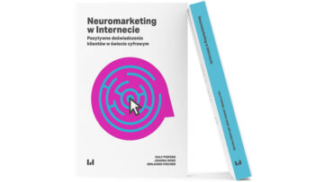 Upoluj książkę Ralfa Pispersa, Joanne Rode, Benjamina Fischera „Neuromarketing w internecie” [konkurs]