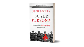 Upoluj książkę Adele Revella „Buyer persona” [konkurs]