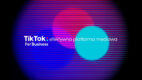 TikTok w nowej kampanii chce udowodnić, że jest efektywną platformą mediową