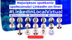 Employer branding i social selling w świecie jeszcze bardziej online, czyli #LinkedinLocalVirtual