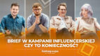 Brief w kampanii influencerskiej – czy to konieczność?
