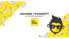 Awanse i powroty do More Bananas