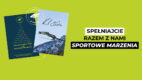 Fundacji 4F Pomaga spełnia sportowe marzenia podopiecznych domów dziecka