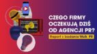Walk PR: Agencje PR wygrywają kreatywnością [badanie]