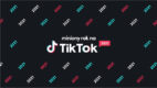 Podsumowanie 2021 roku na TikToku: najpopularniejsze marki