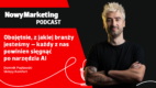 Dominik Popławski (Komfort): Obojętnie, z jakiej branży jesteśmy – każdy z nas powinien sięgnąć po narzędzia AI [PODCAST]