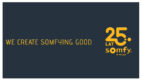 We Create Somfying Good – 25-lecie marki Somfy w Polsce
