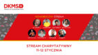 Charytatywne streamy na rzecz Fundacji DKMS powracają
