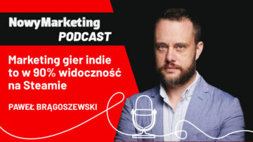 Paweł Brągoszewski (Play2Chill): Marketing gier indie to w 90% widoczność na Steamie (podcast)