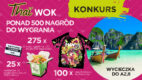 Thai Wok organizuje konkurs. Nagrodą główną wycieczka do Azji