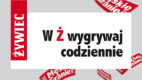 Startuje loteria Żywca „W Ż wygrywaj codziennie”