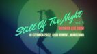 5 edycja „Still Of The Night” z aukcją charytatywną na rzecz KOPD