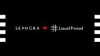 LiquidThread wygrywa przetarg Sephora