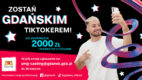 Miasto Gdańsk ogłosiło casting na tiktokerów