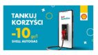 Gaz 10 groszy taniej na litrze – Shell rozszerza promocję „Tankuj korzyści”