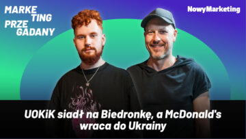 UOKiK postawił Biedronce zarzuty, a McDonald’s wraca do Ukrainy (podcast)