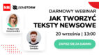 Darmowy webinar: Jak pisać teksty newsowe?
