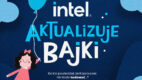 Kampania „Intel Aktualizuje Bajki” przekonuje, że dziewczyny też mogą kodować