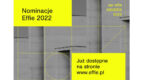 Znamy nominowanych do nagrody Effie 2022
