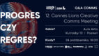 Progres czy regres? XII edycja Cannes Lions Creative Comms Meeting w Poznaniu