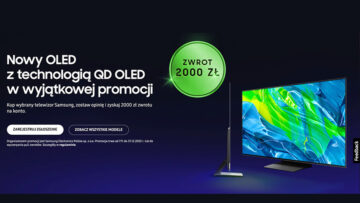 Telewizor Samsunga kupimy taniej o 2000 zł… jeśli wydamy na jego temat opinię