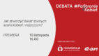 Debata #PoStronieKobiet jako głos kulturotwórczych branż w sprawie równości  już w czwartek 10 listopada