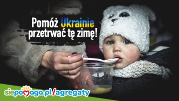 Trwa zbiórka Siepomaga.pl na agregaty prądotwórcze dla Ukrainy
