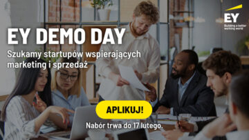 Rozwijasz startup w obszarze sprzedaży lub marketingu? Weź udział w EY Demo Day