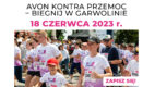 Trwają zapisy na XIV edycję biegu „Avon Kontra Przemoc –  biegnij w Garwolinie”
