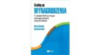 Upoluj książkę Verne’a Harnisha i Sebastiana Rossa „Scaling Up. Wynagrodzenia” [konkurs]