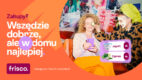 „Zakupy na Twoich zasadach” – nowy wizerunek marki Frisco