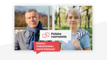 „Polska Rozmawia”: ogólnopolska kampania przeciw podziałom
