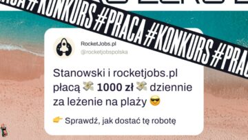 1000 zł za leżenie na plaży? Tyle zapłacą Stanowski i rocketjobs.pl