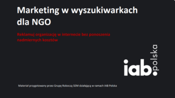 Marketing w wyszukiwarkach dla NGO od ekspertów Grupy Roboczej SEM IAB Polska [EBOOK] 