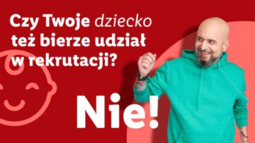 Czy Twoje dziecko też bierze udział w rekrutacji? Lidl Polska prezentuje kampanię employer brandingową „Razem w Lidlu”