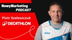 Piotr Szeleszczuk (Decathlon): W Decathlonie ważny jest klient tu i teraz
