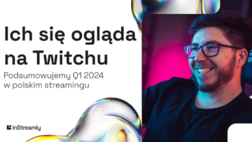 Podsumowanie pierwszego kwartału 2024 w polskim streamingu