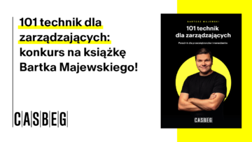 Upoluj książkę Bartka Majewskiego pt. „101 technik dla zarządzających” [KONKURS]