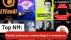 #NMInsights: Polskie podcasty o marketingu i e-commerce warte słuchania