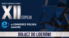 Wystartowała XII edycja konkursu e-Commerce Polska Awards [PATRONAT]