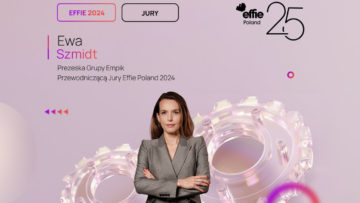 Ewa Szmidt na czele jury 25. edycji konkursu Effie Awards Poland