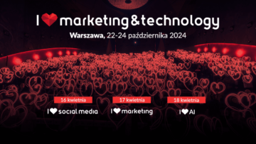 Nowa edycja I ​​❤ Marketing & Technology już w październiku!