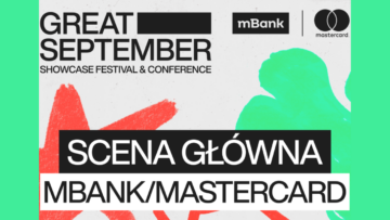 Znamy lineup Sceny Głównej mBank/Mastercard na Great September w Łodzi