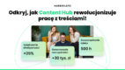 Content Hub – nowoczesne rozwiązanie dla osiągania doskonałych wyników w content marketingu