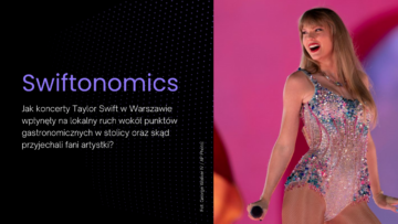 Koncerty Taylor Swift w Warszawie przyciągnęły fanów z całej Polski, na czym skorzystały lokale gastronomiczne w stolicy [ANALIZA]