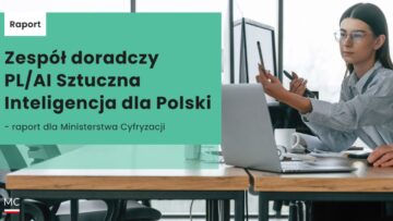 Zespół ds. AI: Innowacyjne rozwiązania sztucznej inteligencji w Polsce [RAPORT]