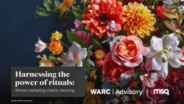 #NMInsights: „Harnessing the power of rituals. Where marketing meets meaning” [BADANIE WARC Advisory i MSQ]