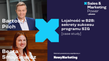 Bartosz Pilch, Beata Smajkiewicz (SIG): Klienci B2B oczekują od programów lojalnościowych elastyczności